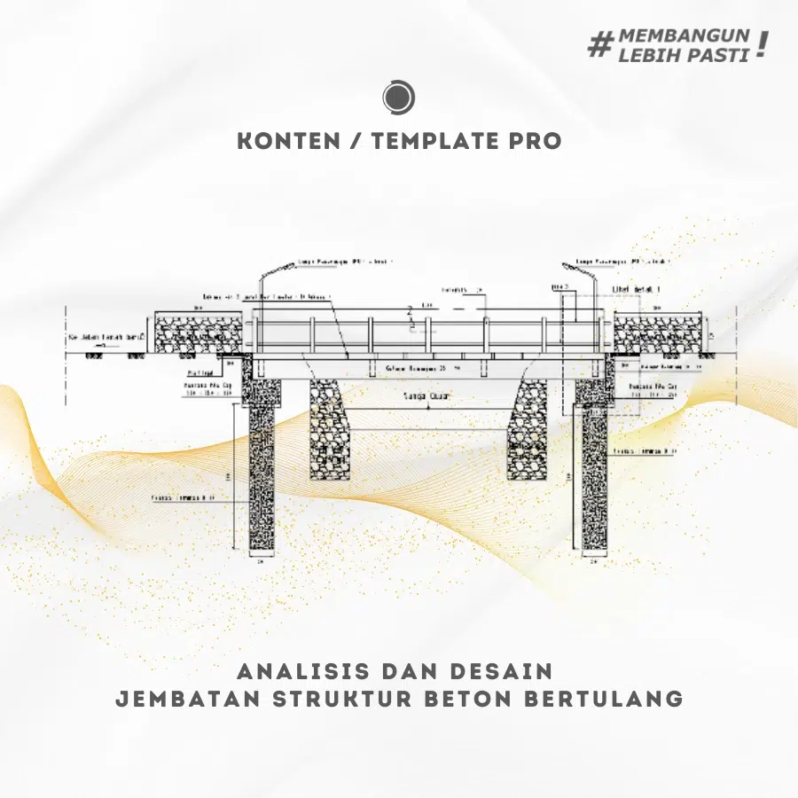 Contoh Perhitungan Jembatan Struktur Beton Bertulang