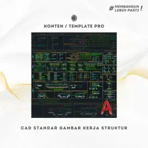 CAD Standar Gambar Kerja Struktur