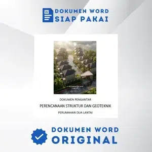 [Dokumen Word] Dokumen Pengantar Perencanaan Struktur dan Geoteknik Perumahan Dua Lantai